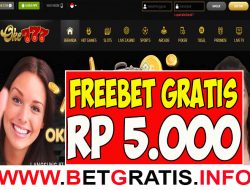 OKE777 – FREEBET GRATIS RP 5.000 TANPA DEPOSIT