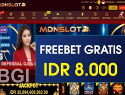 MDNSLOT – FREEBET GRATIS RP 8.000 TANPA DEPOSIT