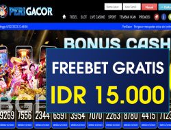 PERIGACOR – FREEBET GRATIS RP 15.000 TANPA DEPOSIT