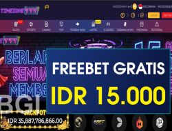 TIMEZONE777 – FREEBET GRATIS RP 15.000 TANPA DEPOSIT