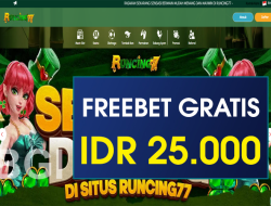 RUNCING77 – FREEBET GRATIS RP 25.000 TANPA DEPOSIT